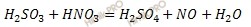 уравнение реакции сернистой кислоты с азотной кислотой
